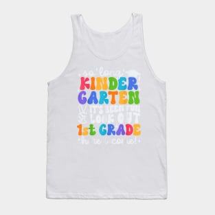 So Long Kindergarten Graduation 1St Grade Here I Come Kids T-Shirt Tank Top